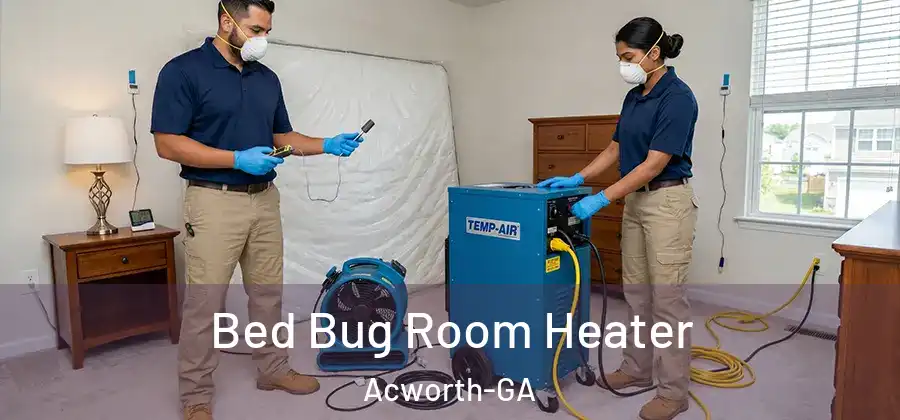 Bed Bug Room Heater Acworth-GA