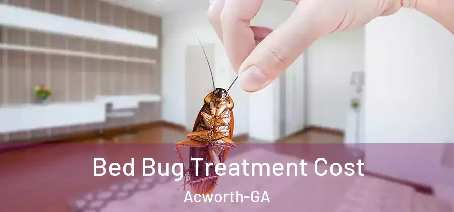 Bed Bug Treatment Cost Acworth-GA