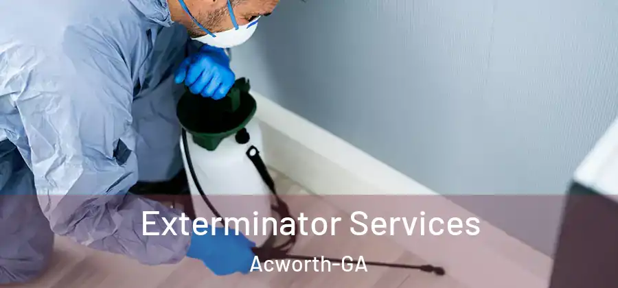 Exterminator Services Acworth-GA