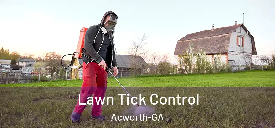 Lawn Tick Control Acworth-GA