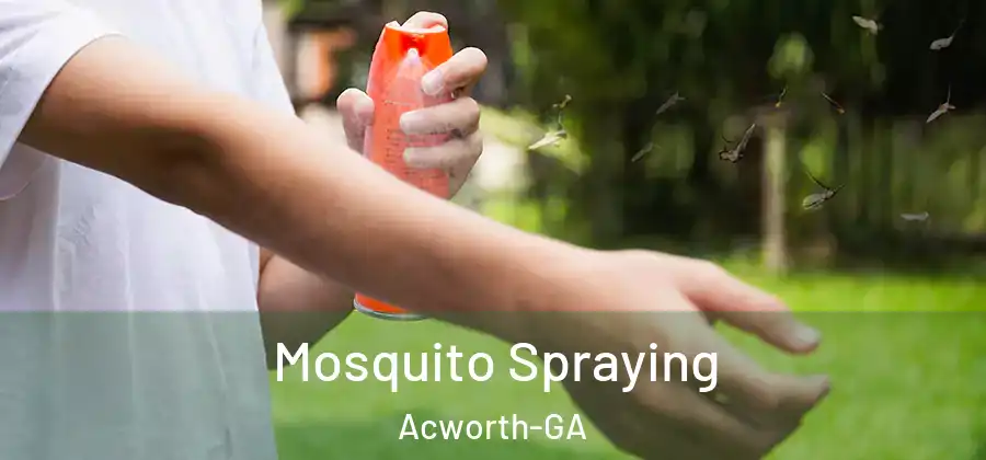  Mosquito Spraying Acworth-GA