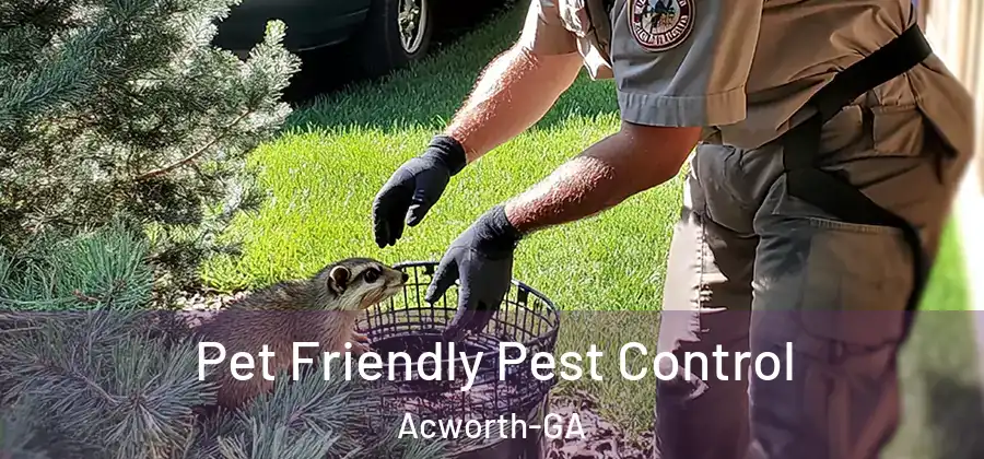  Pet Friendly Pest Control Acworth-GA